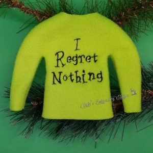 I Regret Nothing Elf Sweater