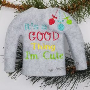 It's a Good Thing I'm Cute Elf Sweater