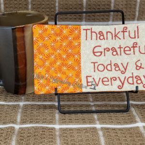 Thankful Grateful Today & Everyday Mug Rug VES