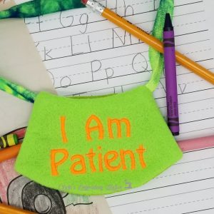 Encouragement Buddies I Am Patient Cape VES
