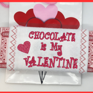 Chocolate Is My Valentine Candy Bar Wrapper
