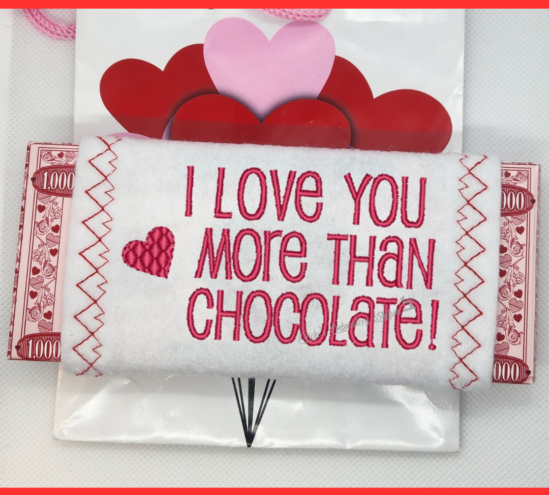 I Love You More Than Chocolate Candy Bar Wrapper
