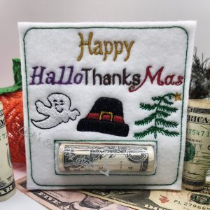 Happy HalloThanksMas Money Holder