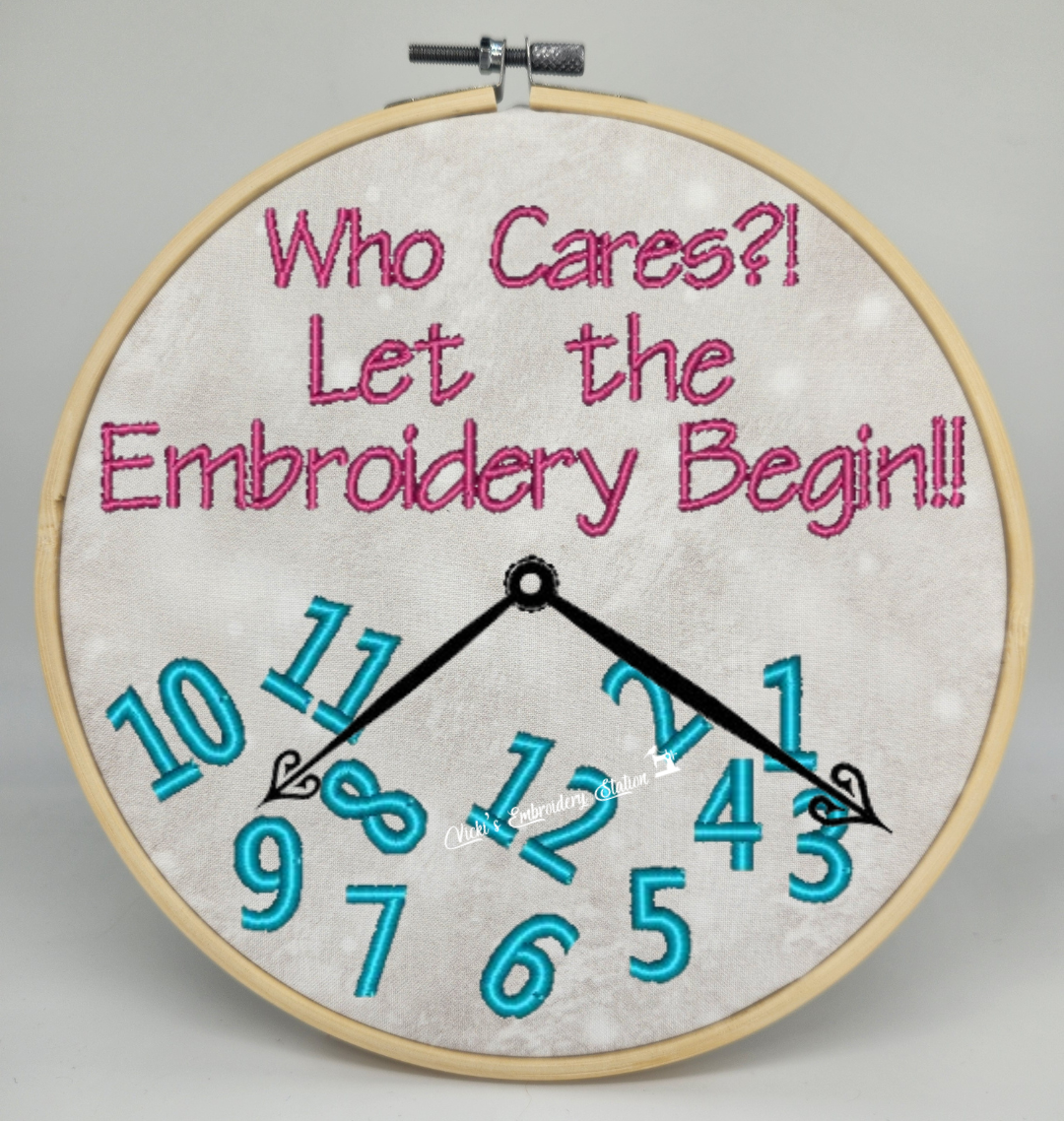 Who Cares? Let the Embroidery Begin! Clock