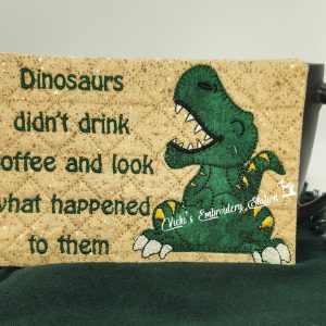 Dinos Didn't Drink Coffee Mug Rug